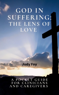 God in Suffering: The Lens of Love.